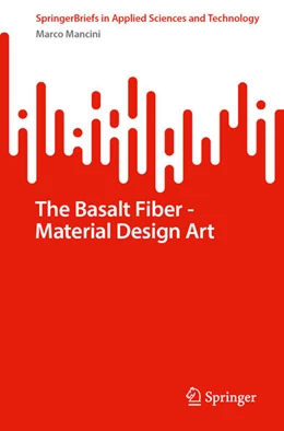 Abbildung von Mancini | The Basalt Fiber—Material Design Art | 1. Auflage | 2023 | beck-shop.de