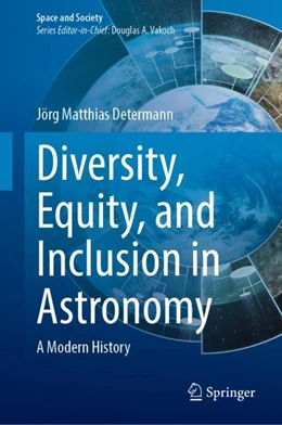Abbildung von Determann | Diversity, Equity, and Inclusion in Astronomy | 1. Auflage | 2023 | beck-shop.de
