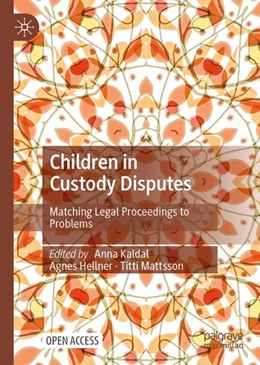 Abbildung von Kaldal / Hellner | Children in Custody Disputes | 1. Auflage | 2023 | beck-shop.de