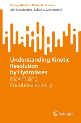 Abbildung von Majumder / Ranganath | Understanding Kinetic Resolution by Hydrolases | 1. Auflage | 2024 | beck-shop.de