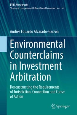 Abbildung von Alvarado-Garzón | Environmental Counterclaims in Investment Arbitration | 1. Auflage | 2023 | beck-shop.de