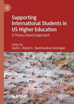 Abbildung von Roberts / Ammigan | Supporting International Students in US Higher Education | 1. Auflage | 2024 | beck-shop.de
