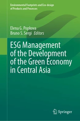 Abbildung von Popkova / Sergi | ESG Management of the Development of the Green Economy in Central Asia | 1. Auflage | 2023 | beck-shop.de