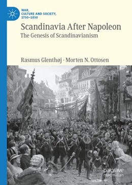 Abbildung von Ottosen / Glenthøj | Scandinavia After Napoleon | 1. Auflage | 2024 | beck-shop.de