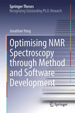 Abbildung von Yong | Optimising NMR Spectroscopy Through Method and Software Development | 1. Auflage | 2024 | beck-shop.de