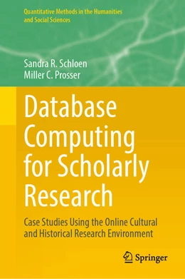 Abbildung von Schloen / Prosser | Database Computing for Scholarly Research | 1. Auflage | 2023 | beck-shop.de