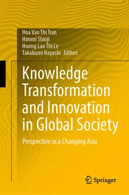 Abbildung von Tran / Shioji | Knowledge Transformation and Innovation in Global Society | 1. Auflage | 2024 | beck-shop.de