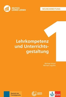 Abbildung von Legutke / Schart | DLL 01: Lehrkompetenz und Unterrichtsgestaltung | 1. Auflage | 2024 | beck-shop.de