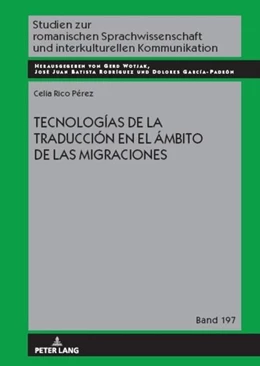 Abbildung von Rico Pérez | Tecnologías de la traducción en el ámbito de las migraciones | 1. Auflage | 2023 | beck-shop.de