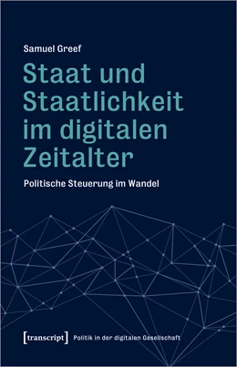 Abbildung von Greef | Staat und Staatlichkeit im digitalen Zeitalter | 1. Auflage | 2024 | beck-shop.de
