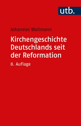 Abbildung von Wallmann | Kirchengeschichte Deutschlands seit der Reformation | 8. Auflage | 2023 | beck-shop.de