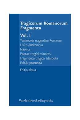 Abbildung von Manuwald | Tragicorum Romanorum Fragmenta. Vol. I | 2. Auflage | 2023 | beck-shop.de