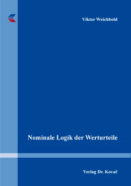 Abbildung von Weichbold | Nominale Logik der Werturteile | 1. Auflage | 2023 | 191 | beck-shop.de