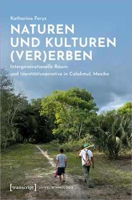 Abbildung von Farys | Naturen und Kulturen (ver)erben | 1. Auflage | 2024 | beck-shop.de