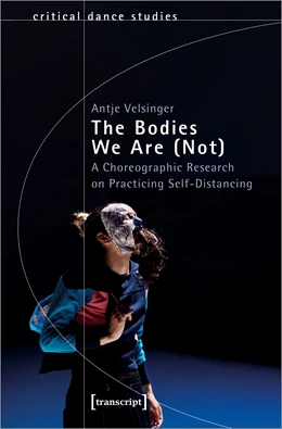 Abbildung von Velsinger | The Bodies We Are (Not) | 1. Auflage | 2024 | beck-shop.de