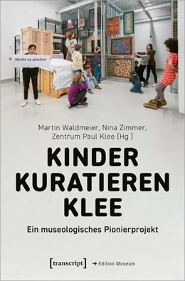Abbildung von Waldmeier / Zimmer | Kinder kuratieren Klee | 1. Auflage | 2024 | beck-shop.de