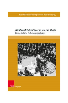 Abbildung von Müller-Lindenberg / Wasserloos | Nichts nützt dem Staat so wie die Musik | 1. Auflage | 2024 | beck-shop.de