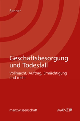 Abbildung von Renner | Geschäftsbesorgung und Todesfall | 1. Auflage | 2023 | beck-shop.de