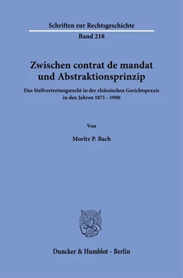 Abbildung von Bach | Zwischen contrat de mandat und Abstraktionsprinzip. | 1. Auflage | 2023 | 218 | beck-shop.de