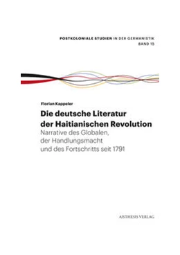 Abbildung von Kappeler | Die deutsche Literatur der Haitianischen Revolution | 1. Auflage | 2023 | 15 | beck-shop.de