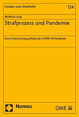 Abbildung von Lang | Strafprozess und Pandemie | 1. Auflage | 2023 | 124 | beck-shop.de