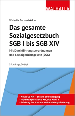 Abbildung von Walhalla Fachredaktion | Das gesamte Sozialgesetzbuch SGB I bis SGB XIV | 37. Auflage | 2024 | beck-shop.de