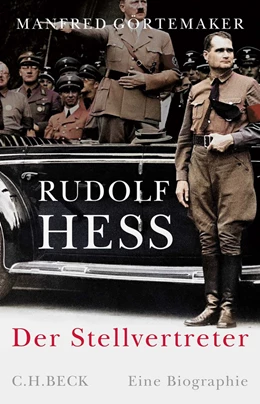 Abbildung von Görtemaker | Rudolf Hess | 1. Auflage | 2023 | beck-shop.de