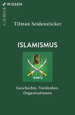 Abbildung von Seidensticker | Islamismus | 5. Auflage | 2023 | 2827 | beck-shop.de