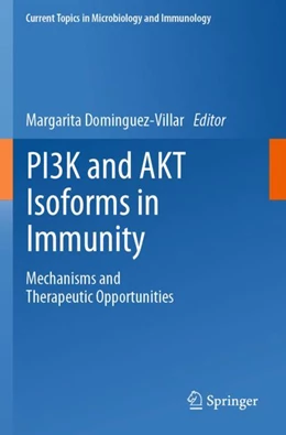 Abbildung von Dominguez-Villar | PI3K and AKT Isoforms in Immunity | 1. Auflage | 2023 | 436 | beck-shop.de