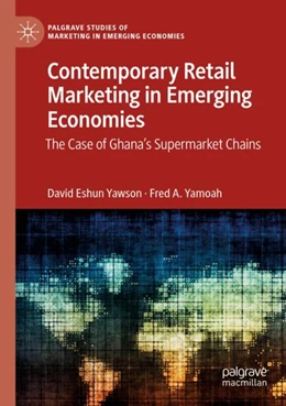 Abbildung von Yawson / Yamoah | Contemporary Retail Marketing in Emerging Economies | 1. Auflage | 2023 | beck-shop.de