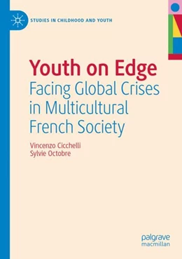 Abbildung von Cicchelli / Octobre | Youth on Edge | 1. Auflage | 2023 | beck-shop.de