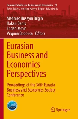 Abbildung von Bilgin / Danis | Eurasian Business and Economics Perspectives | 1. Auflage | 2023 | 23 | beck-shop.de