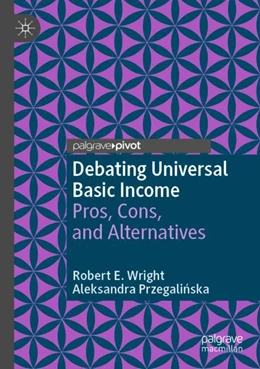 Abbildung von Wright / Przegalinska | Debating Universal Basic Income | 1. Auflage | 2023 | beck-shop.de