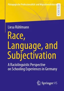 Abbildung von Rühlmann | Race, Language, and Subjectivation | 1. Auflage | 2023 | beck-shop.de