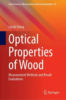 Abbildung von Tolvaj | Optical Properties of Wood | 1. Auflage | 2023 | 45 | beck-shop.de