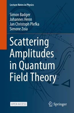 Abbildung von Badger / Henn | Scattering Amplitudes in Quantum Field Theory | 1. Auflage | 2024 | 1021 | beck-shop.de