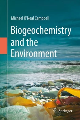Abbildung von Campbell | Biogeochemistry and the Environment | 1. Auflage | 2023 | beck-shop.de