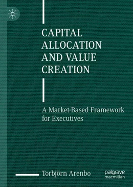 Abbildung von Arenbo | Capital Allocation and Value Creation | 1. Auflage | 2023 | beck-shop.de