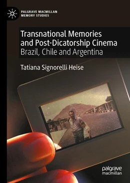 Abbildung von Heise | Transnational Memories and Post-Dictatorship Cinema | 1. Auflage | 2024 | beck-shop.de
