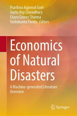 Abbildung von Goel / Roy Chowdhury | Economics of Natural Disasters | 1. Auflage | 2024 | beck-shop.de