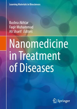 Abbildung von Akhtar / Muhammad | Nanomedicine in Treatment of Diseases | 1. Auflage | 2024 | beck-shop.de