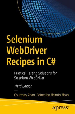 Abbildung von Zhan | Selenium WebDriver Recipes in C# | 3. Auflage | 2023 | beck-shop.de