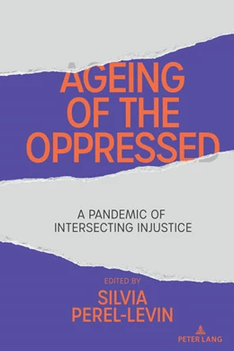 Abbildung von Perel-Levin | Ageing of the Oppressed | 1. Auflage | 2023 | beck-shop.de