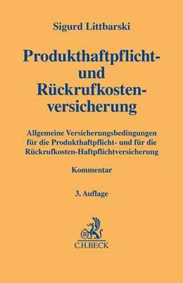Abbildung von Littbarski | Produkthaftpflicht- und Rückrufkostenversicherung | 3. Auflage | 2025 | beck-shop.de
