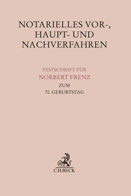 Abbildung von Notarielles Vor-, Haupt- und Nachverfahren | 1. Auflage | 2024 | beck-shop.de