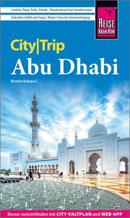 Abbildung von Kabasci | Reise Know-How CityTrip Abu Dhabi | 5. Auflage | 2023 | beck-shop.de