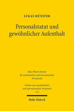 Abbildung von Münster | Personalstatut und gewöhnlicher Aufenthalt | 1. Auflage | 2023 | 513 | beck-shop.de