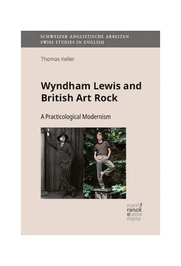 Abbildung von Keller | Wyndham Lewis and British Art Rock | 1. Auflage | 2024 | beck-shop.de