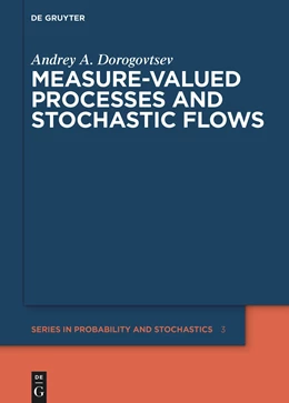 Abbildung von Dorogovtsev | Measure-valued Processes and Stochastic Flows | 1. Auflage | 2023 | beck-shop.de