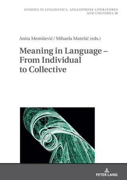 Abbildung von Matesic / Memi¿evi¿ | Meaning in Language ¿ From Individual to Collective | 1. Auflage | 2023 | beck-shop.de